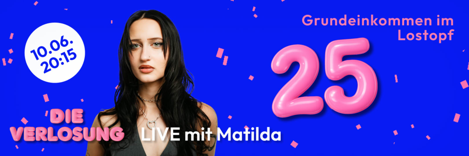 Die Verlosung mit Matilda