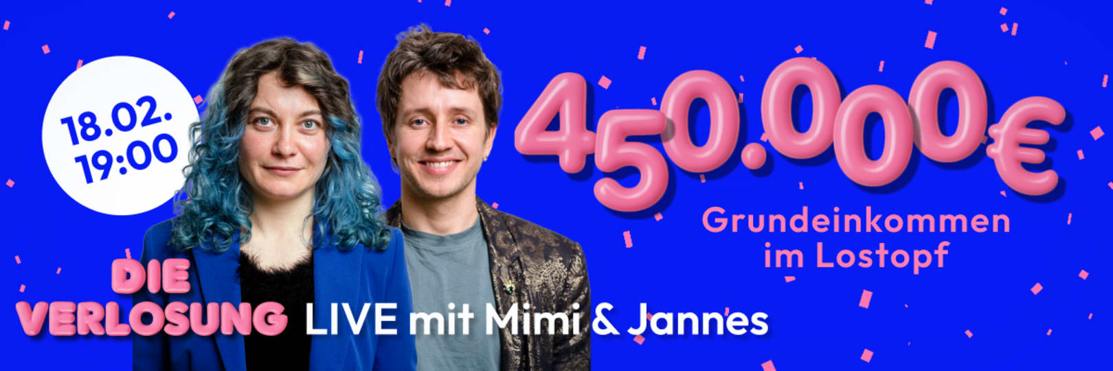 Die Verlosung mit Mimi & Jannes